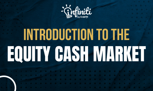 Introduction to the Equity Cash Market